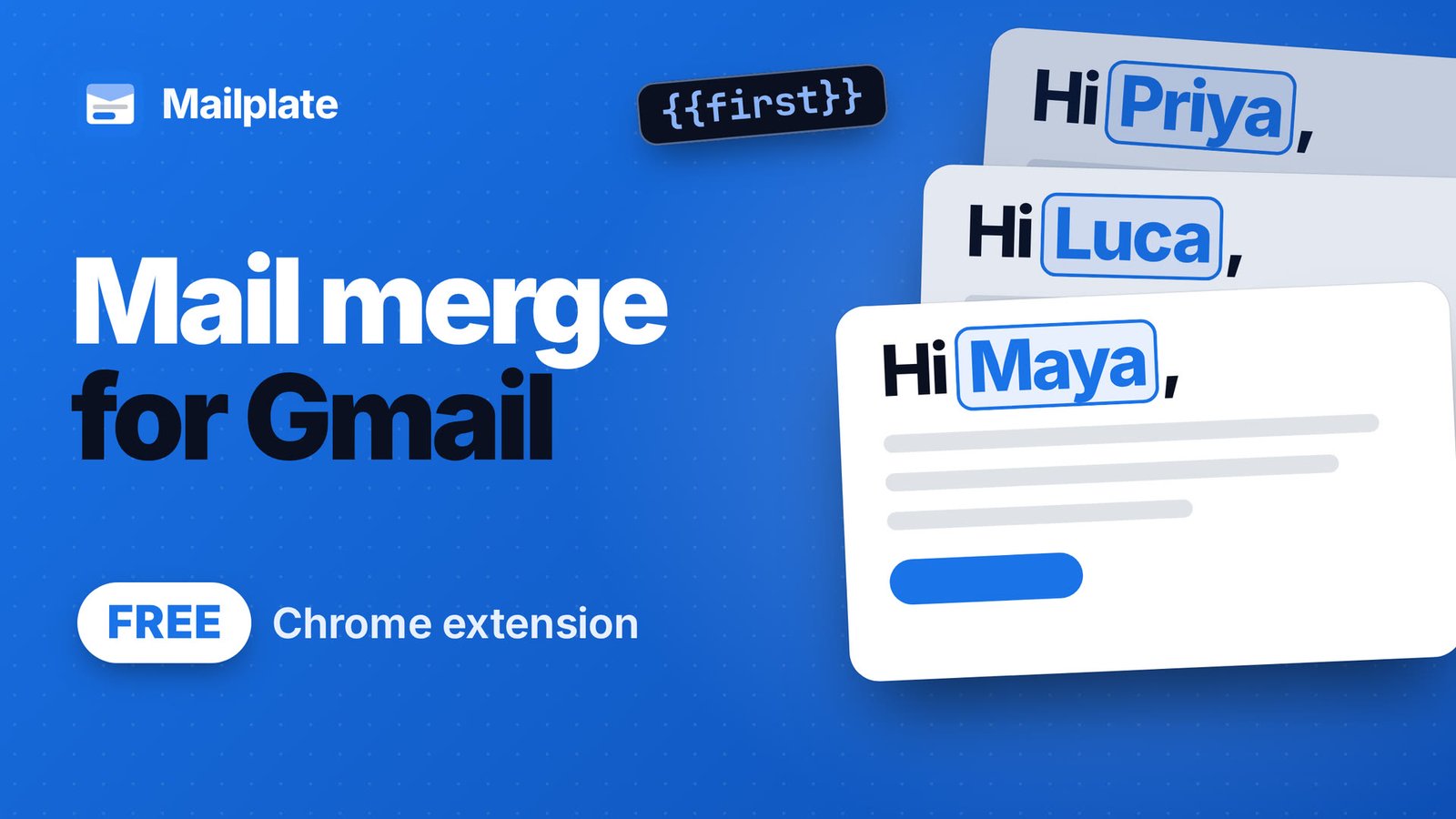 Mail merge for Gmail, a free Chrome extension, beside three emails that greet Priya, Luca and Maya by name.